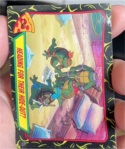 1989 Topps Teenage Mutant Ninja Turtles #130 Heading for Their Hide-Out? — front