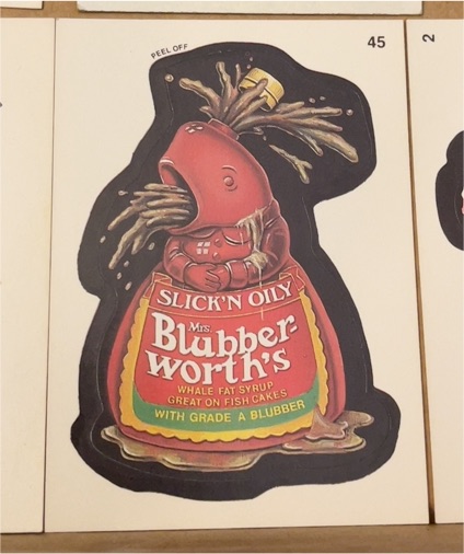1991 Topps Wacky Packages #45 Mrs. Blubber Worth's — front