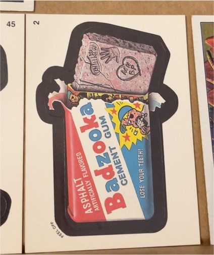 1991 Topps Wacky Packages #2 Badzooka Cement Gum — front