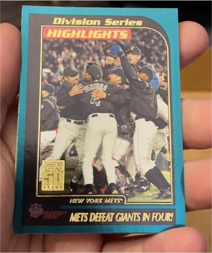 2001 Topps #401 Division Series Highlights New York Mets Mets Defeat Giants in Four! — front