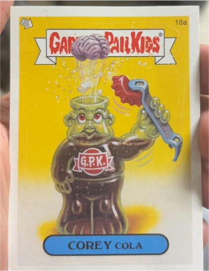 2006 Topps Garbage Pail Kids All-New Series 5 #18a Corey Cola — front