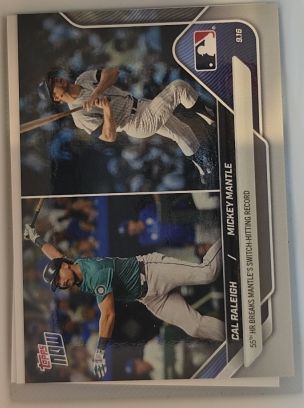 2025 Topps Now #719 Cal Raleigh / Mickey Mantle — front