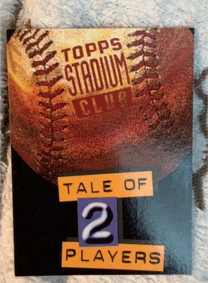 1994 Topps Stadium Club #2 Tale of 2 Players — front
