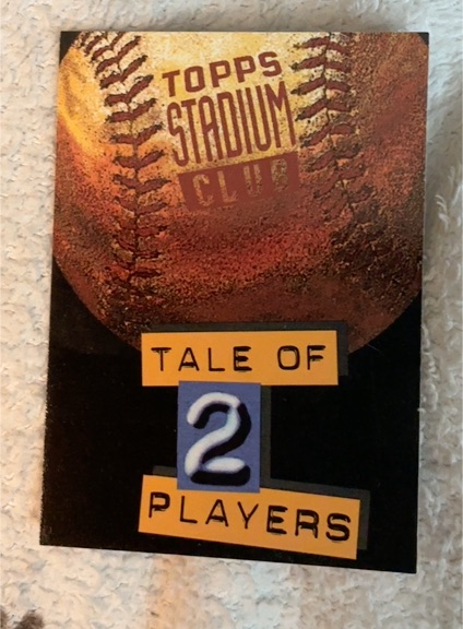 1994 Topps Stadium Club #2 Tale of 2 Players — front