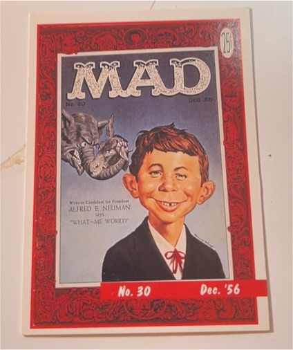 1992 Lime Rock Mad Magazine Trading Card #30 December 1956 Alfred E. Neuman — front