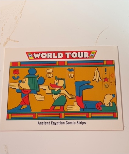 1991 Impel Disney World Tour #186 Ancient Egyptian Comic Strips — front