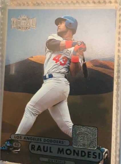 1998 Skybox Metal Universe #91 Raul Mondesi — front