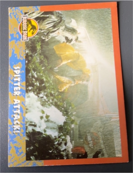 1993 Topps Jurassic Park #46 Spitter Attack! — front