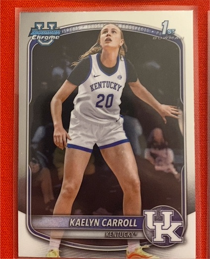 2025-26 Bowman Chrome #BCP-82 Kaelyn Carroll — front