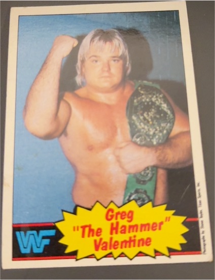 1985 Topps WWF #9 Greg "The Hammer" Valentine — front