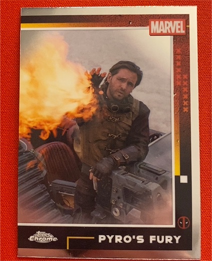 2025 Topps Chrome Deadpool #68 Pyro's Fury — front