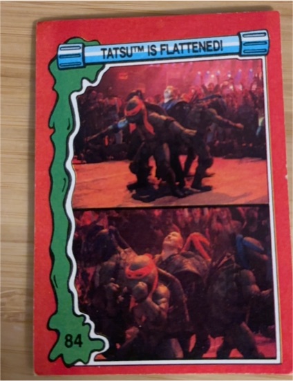 1991 Topps Teenage Mutant Ninja Turtles II #84 Tatsu Is Flattened — front