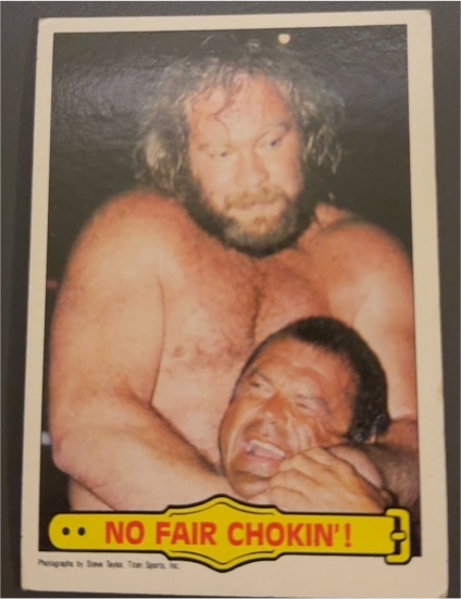 1985 Topps WWF #36 Big John Studd No Fair Chokin'! — front