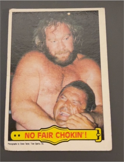 1985 Topps WWF #36 Big John Studd No Fair Chokin'! — front
