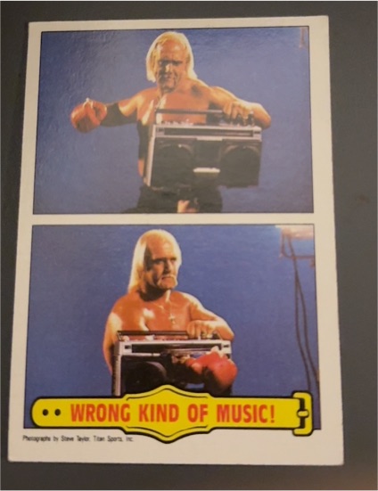 1985 Topps WWF #56 Hulk Hogan Wrong Kind of Music! — front