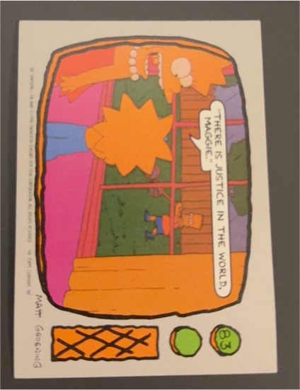 1990 Topps The Simpsons #83 There is justice in the world, Maggie — front