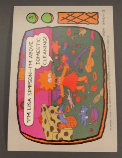 1990 Topps The Simpsons #3 Lisa Simpson I'm Above Domestic Cleaning — front