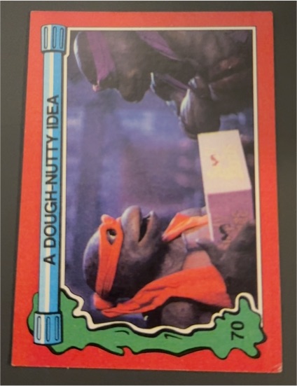 1991 Topps Teenage Mutant Ninja Turtles II: The Secret of Ooze Movie #70 A Dough Nutty Idea — front