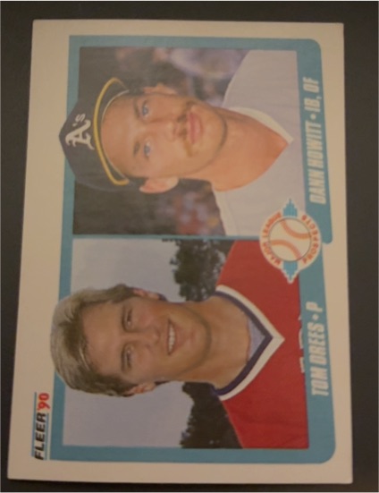 1990 Fleer #644 Tom Drees / Dann Howitt — front