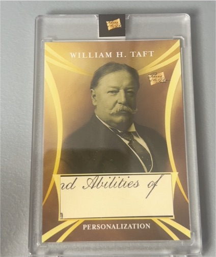 2025 Pieces of the Past Personalization William H. Taft — front