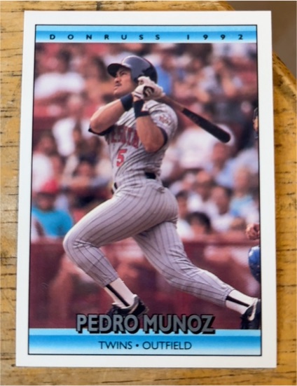 1992 Donruss #305 Pedro Munoz — front