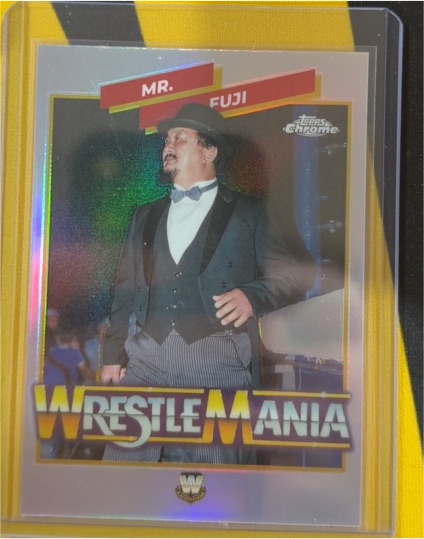 2026 Topps Chrome WWE #WMR-2 Mr. Fuji Wrestlemania Recall — front
