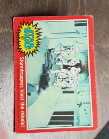 1977 Topps Star Wars #93 Stormtroopers blast the rebels! — front