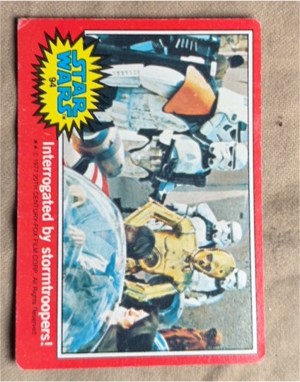 1977 Topps Star Wars #94 Interrogated by Stormtroopers — front