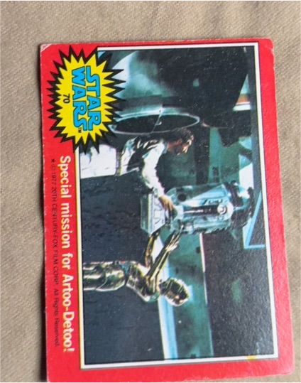 1977 Topps Star Wars #70 Special Mission for Artoo-Detoo! — front