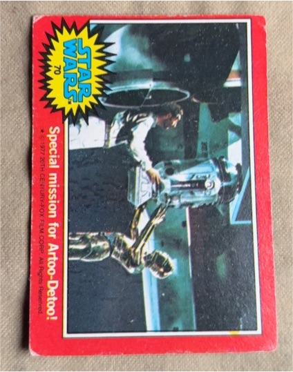 1977 Topps Star Wars #70 Special mission for Artoo-Detoo! — front
