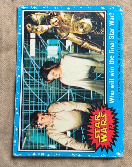 1977 Topps Star Wars Blue Series 1 #52 Who will win the final Star War? — front