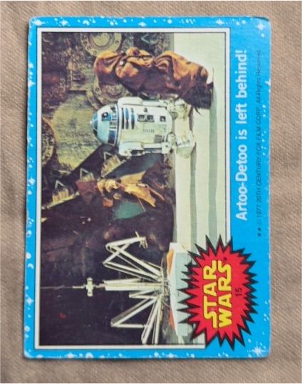 1977 Topps Star Wars #15 Artoo-Detoo is left behind — front