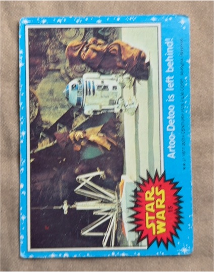 1977 Topps Star Wars #15 Artoo-Detoo is left behind! — front