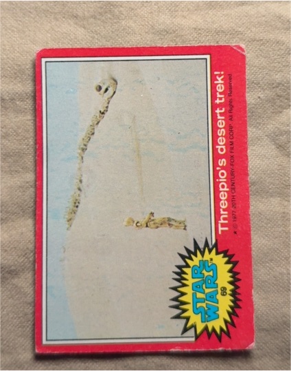 1977 Topps Star Wars Series 2 Red #69 Threepio's desert trek — front