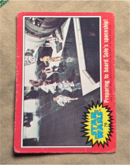 1977 Topps Star Wars #79 Preparing to board Solo's spaceship! — front