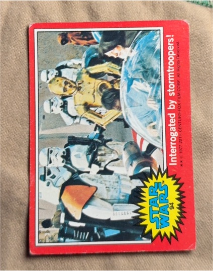 1977 Topps Star Wars #94 Interrogated by Stormtroopers — front