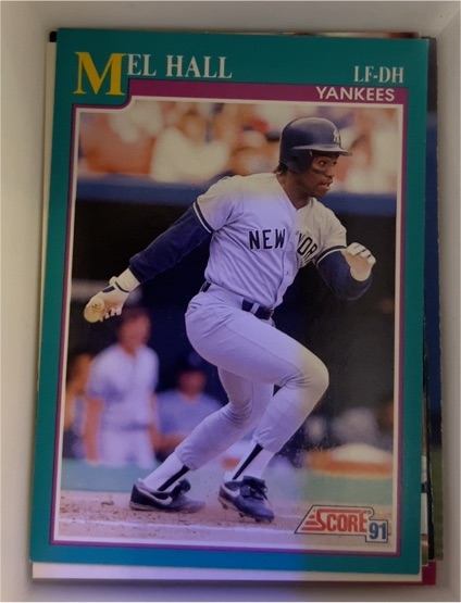 1991 Score #166 Mel Hall New York Yankees — front