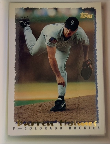 1995 Topps #26 Darren Holmes — front