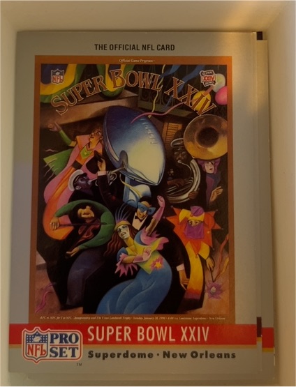 1990 Pro Set #24 Super Bowl XXIV Super Bowl Collectibles — front