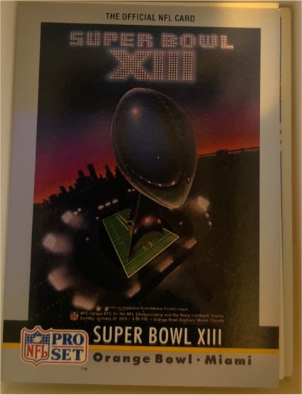 1990 Pro Set #13 Super Bowl XIII — front