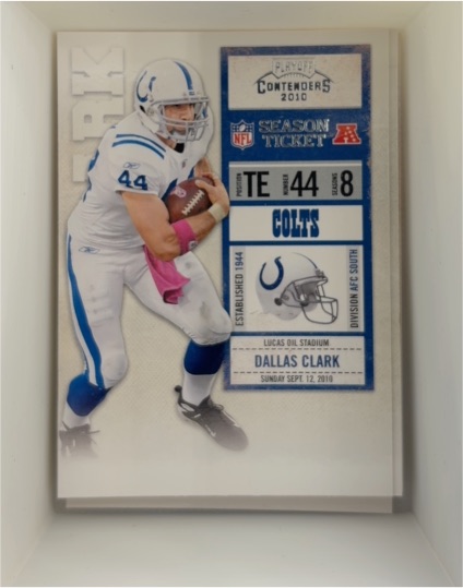 2010 Playoff Contenders #40 Dallas Clark — front