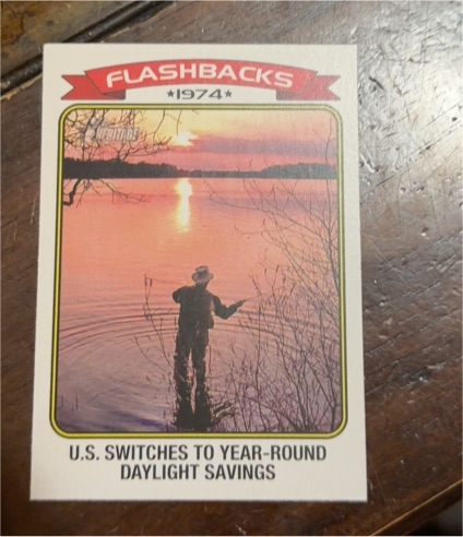 2023 Topps Heritage Flashbacks #NF-3 U.S. Switches to Year-Round Daylight Savings — front