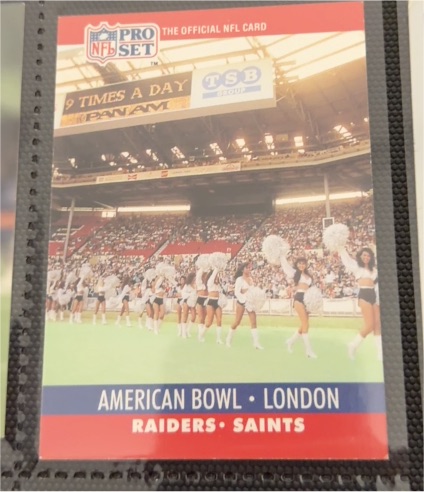 1990 Pro Set #781 American Bowl: London Raiders vs Saints — front