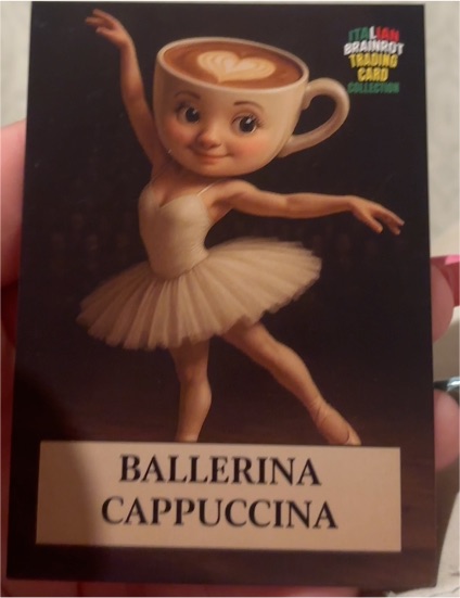 2025 Khadou Italian Brainrot #131/162 Ballerina Cappuccina — front