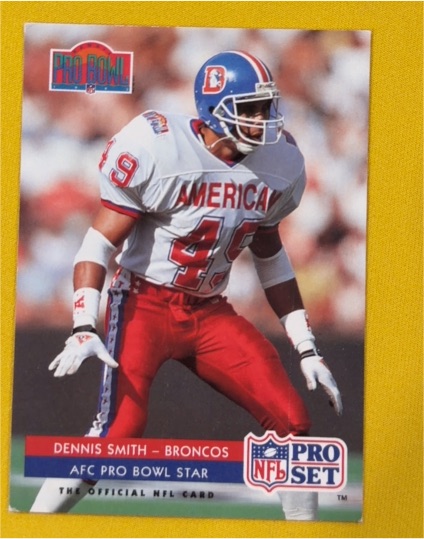 1992 Pro Set #392 Dennis Smith Denver Broncos — front