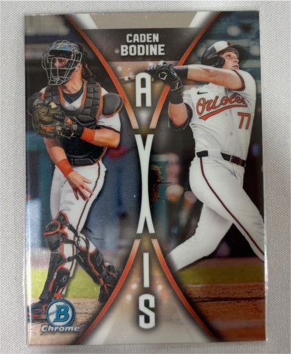 2025 Bowman Draft Chrome Axis #A-6 Caden Bodine — front