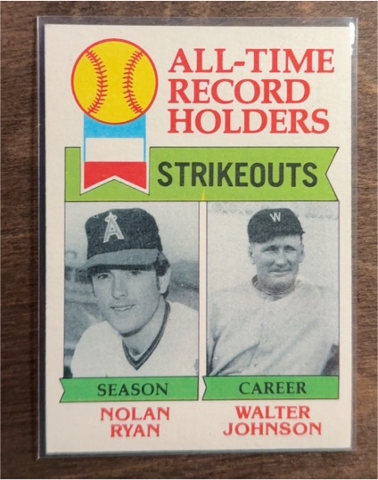 1979 Topps All-Time Record Holders #AR-1 Nolan Ryan / Walter Johnson — front