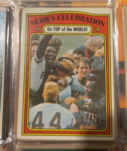 1971 Topps Series Celebration On Top of the World! Pittsburgh Pirates — front