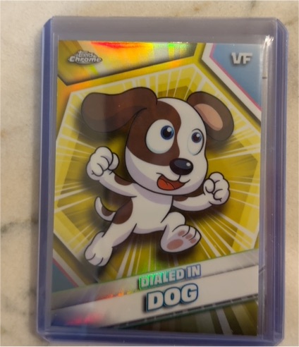 2020 Topps Chrome Dialed In Dog — front