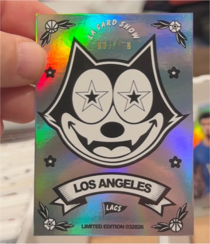 2026 LA Card Show Limited Edition Felix the Cat #032826 — front